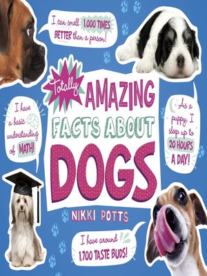 cover image of Totally Amazing Facts About Dogs